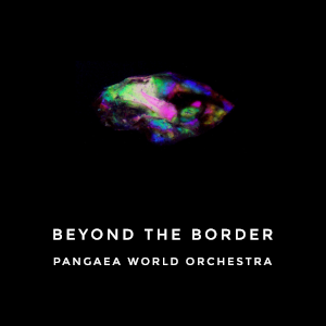 Beyond the Border - Jazz/World Beat